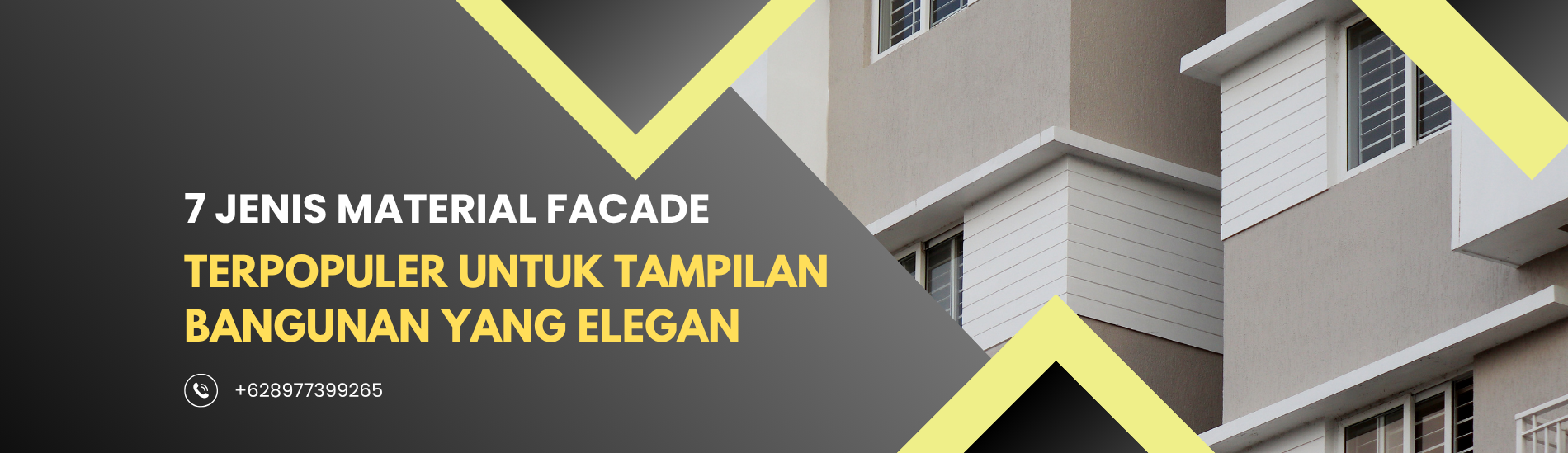 7 Jenis Material Facade Terpopuler untuk Tampilan Bangunan yang Elegan